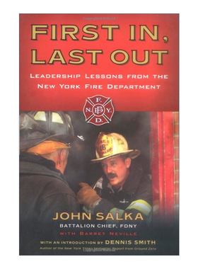 先进后出 英文原版 First In Last Out 纽约消防局的领导力指南 领导学 管理 John Salka 英文版 进口英语原版书籍