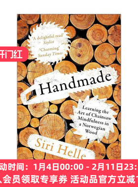 英文原版 Handmade 手工漫记 挪威森林里与电锯相伴的心灵修行 Siri Helle 英文版 进口英语原版书籍