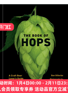 啤酒花之书 英文原版 The Book of Hops 精酿啤酒爱好者的啤酒花指南 精装 Dan DiSorbo 英文版 进口英语原版书籍