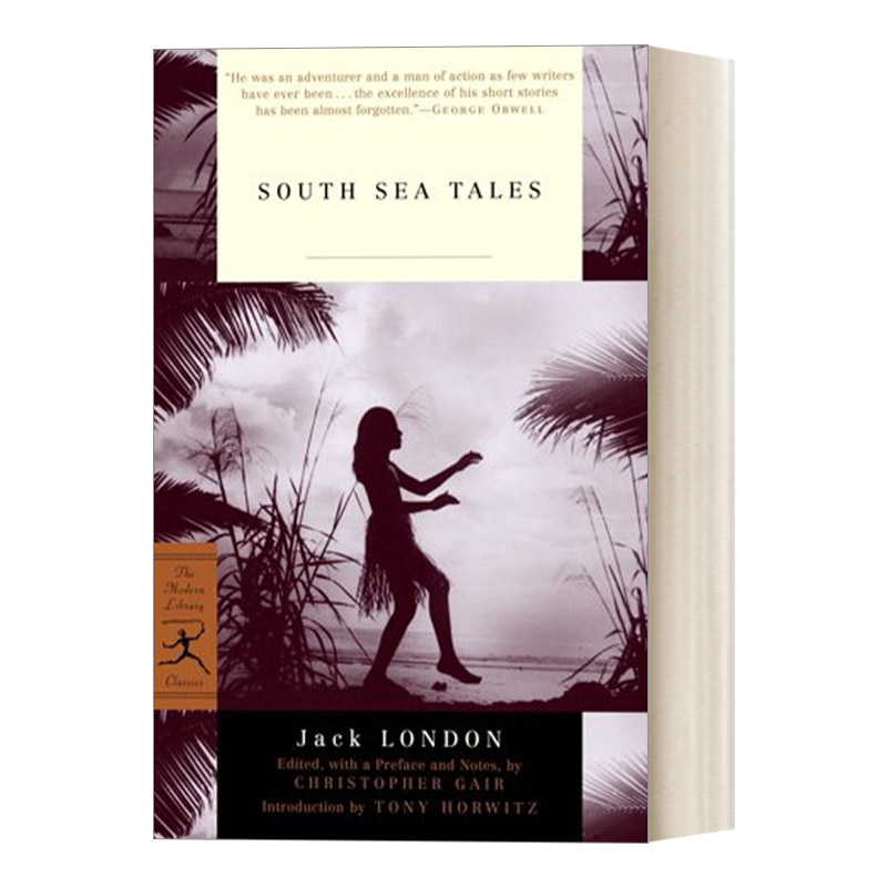 英文原版 South Sea Tales 南海的故事 Jack London杰克·伦敦 兰登书屋现代图书馆经典系列 英文版 进口英语原版书籍