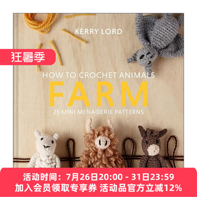 英文原版 How to Crochet Animals Farm 农场动物迷你编织指南 Kerry Lord创意动物编织指南系列 精装 钩针玩偶 进口英语原版书籍