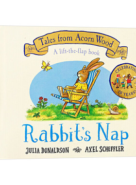 兔子午睡 英文原版 Rabbit's Nap 橡树林的故事集 20周年纪念版 Julia Donaldson 儿童启蒙纸板翻翻书 英语趣味读物 英文版进口书