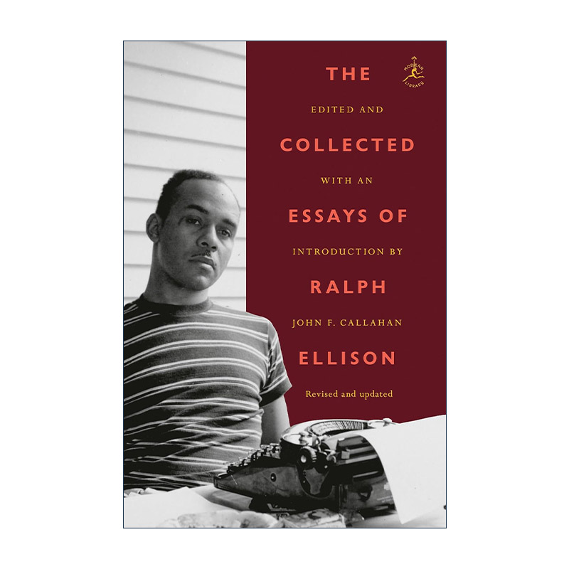 英文原版 The Collected Essays of Ralph Ellison Modern Library Classics 拉尔夫·埃里森散文集 修订更新版 兰登书屋现代图书