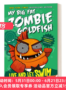 华研原版 英文原版 Live and Let Swim My Big Fat Zombie Goldfish 大胖丧尸金鱼系列5 英文版 进口英语原版书籍