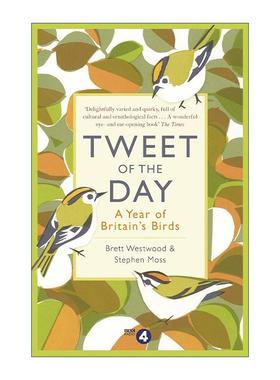 英文原版 Tweet of the Day 鸟鸣时节 英国鸟类年记 布雷特·韦斯特伍德 斯蒂芬·莫斯 英文版 进口英语原版书籍
