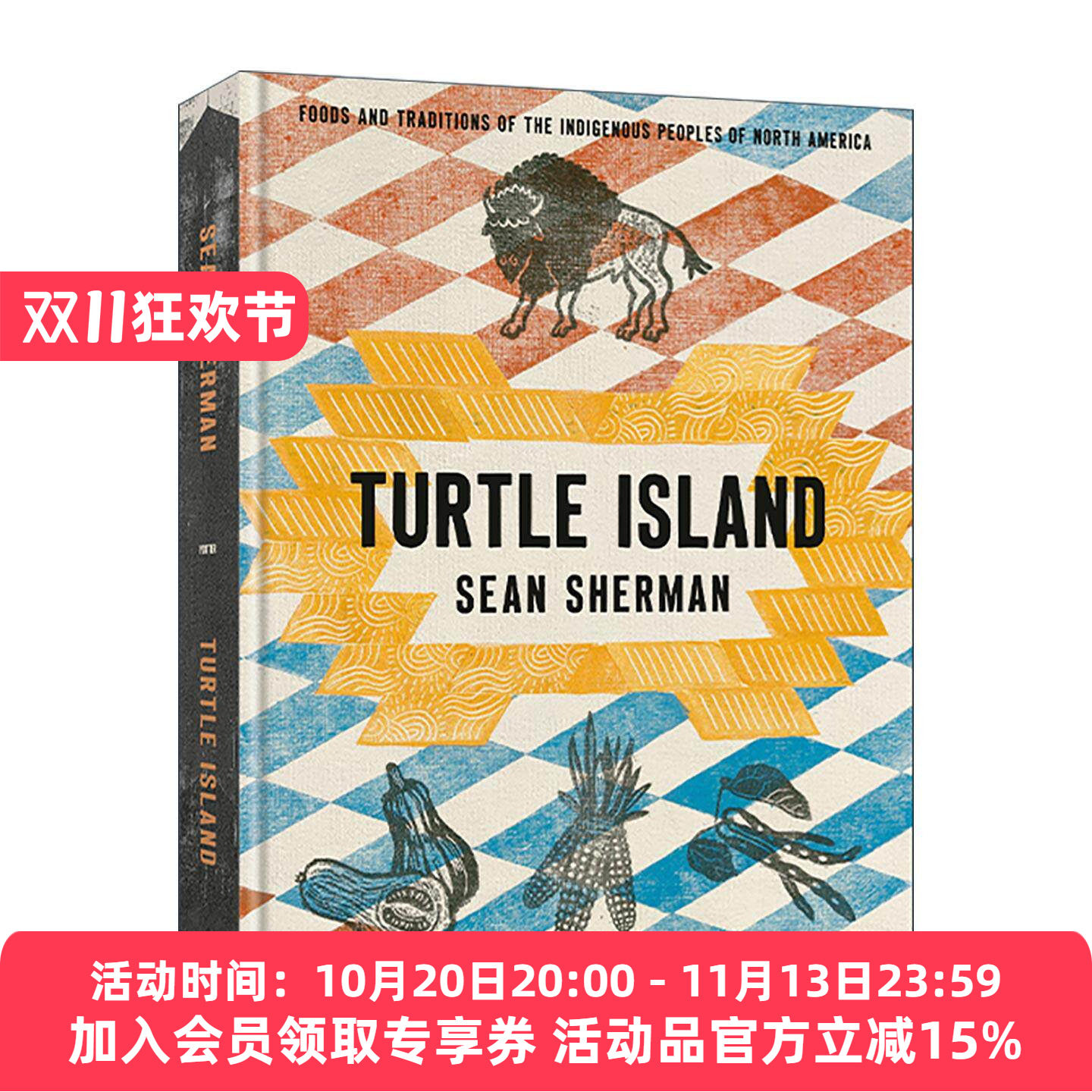 英文原版 Turtle Island 龟岛 北美原住民的食物与传统 美食食谱 詹姆斯比尔德奖得主Sean Sherman 精装 英文版 进口英语原版书籍