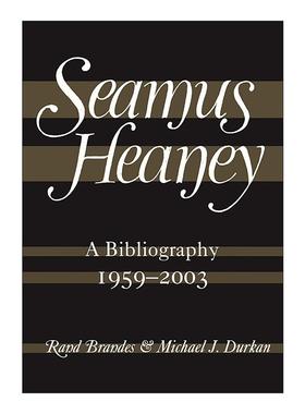 英文原版 Seamus Heaney A Bibliography 1959-2003 谢默斯·希尼出版作品目录 收录翻译作品及访谈内容 精装 诺贝尔文学奖得主