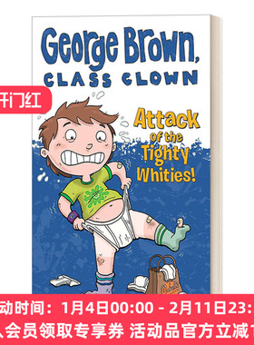 英文原版 Attack of the Tighty Whities! #7 乔治布朗系列7 校园搞笑王 儿童章节书桥梁书 插画Aaron Blecha 英文版 进口原版书籍