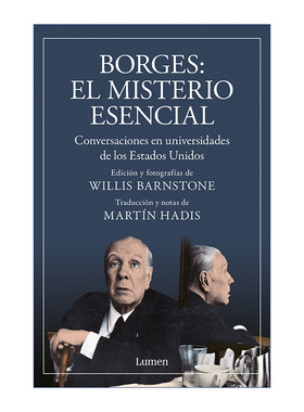 美国大学之行谈话录  原版 Borges. El misterio Esencial / The Essential Mystery 文学之谜 西班牙语版 进口原版书籍