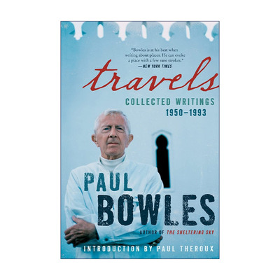 英文原版 Travels 保罗鲍尔斯1950-1993作品集 英文版 进口英语原版书籍