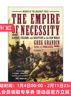 通往殖民帝国之路 英文原版 The Empire of Necessity 奴役 自由与新世界的骗局 纽约大学历史教授Greg Grandin 进口英语原版书籍