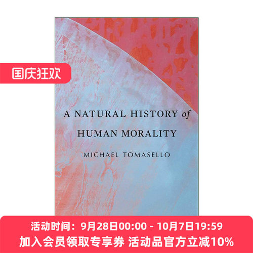 英文原版 A Natural History of Human Morality 人类道德自然史 迈克尔·托马塞洛 英文版 进口英语原版书籍