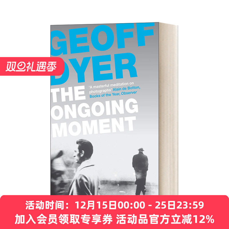 英文原版 The Ongoing Moment 此刻 杰夫·戴尔艺术随笔文集 英文版 进口英语原版书籍