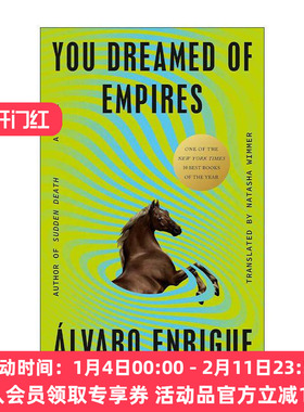 英文原版 You Dreamed of Empires 你曾梦想帝国 2024纽约时报书评年度好书 突然死亡作者阿尔瓦罗·恩里克 进口英语原版书籍