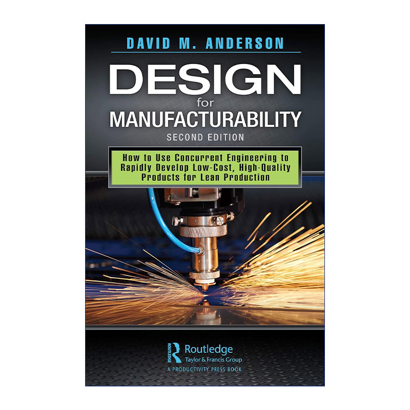 可制造性设计 英文原版 Design for Manufacturability 如何使用并行工程快速开发低成本、高质量产品以进行精益生产 第2版 精装