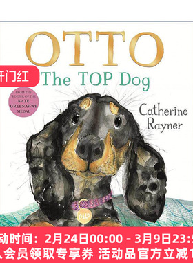 英文原版 Otto The Top Dog 狗王奥托 凯特·格林纳威奖得主Catherine Rayner 儿童动物故事绘本精装 英文版 进口英语原版书籍