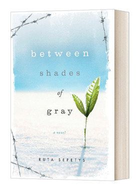 灰色阴影之间 英文原版 Between Shades of Gray 青少年历史小说 精装 国际畅销书同作者Ruta Sepetys 英文版 进口英语原版书籍