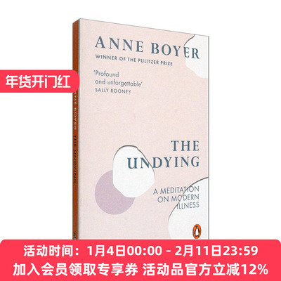 英文原版 The Undying  A Meditation on Modern Illness 不死者 对现代疾病的思考 英文版 进口英语原版书籍