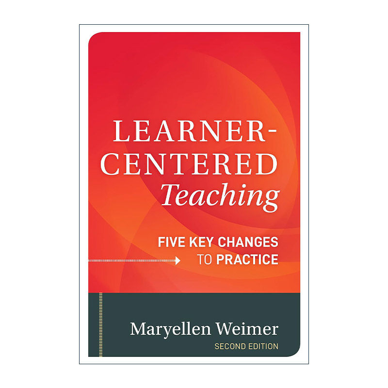 英文原版 Learner-Centered Teaching 以学习者为中心的教学 给教学实践带来的五项关键变化 精装第2版 英文版 进口英语原版书籍