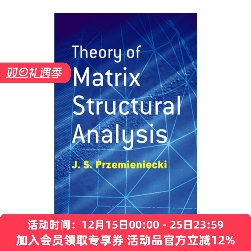 矩阵结构分析理论 英文原版 Theory of Matrix Structural Analysis J. S. Przemieniecki 英文版 进口英语原版书籍