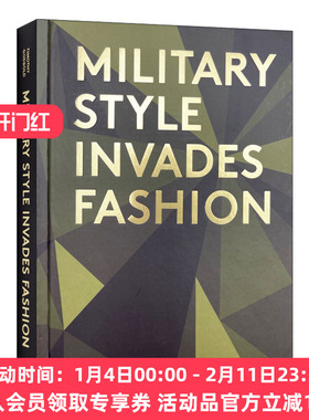 军事风格时尚 英文原版 Military Style Invades Fashion 军事启发服装设计 精装 英文版 进口英语原版书籍