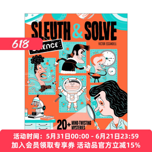 英文原版 Sleuth & Solve: Science 侦探解密 科学篇 20个令人费解的迷题  精装 英文版 进口英语原版书籍