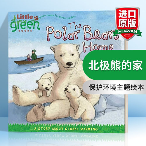 英文原版 The Polar Bears' Home 北极熊的家 环保故事 保护环境 平装绘本 英文版 进口英语原版书籍
