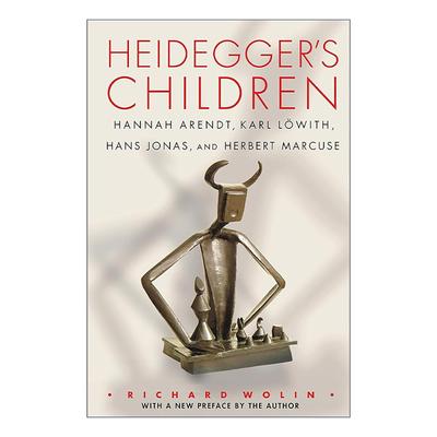 英文原版 Heidegger's Children 马丁·海德格尔的孩子 犹太人 哲学 东风作者理查德·沃林 汉娜·阿伦特 英文版 进口英语原版书籍