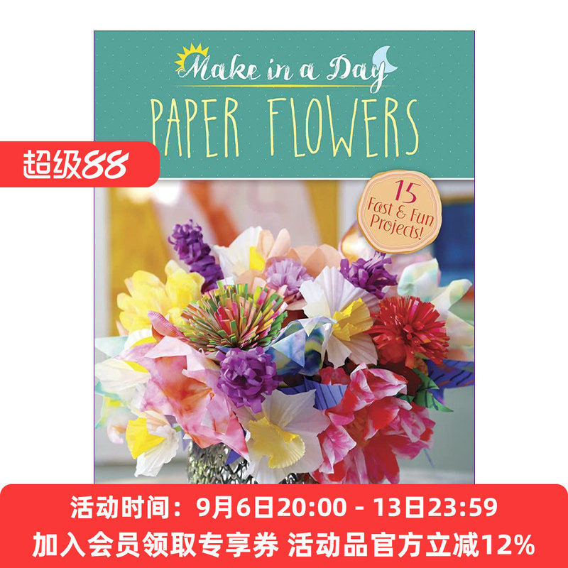纸花 英文原版 Make in a Day Paper Flowers 折纸技巧指南 手工艺 休闲娱乐 英文版 进口英语原版书籍