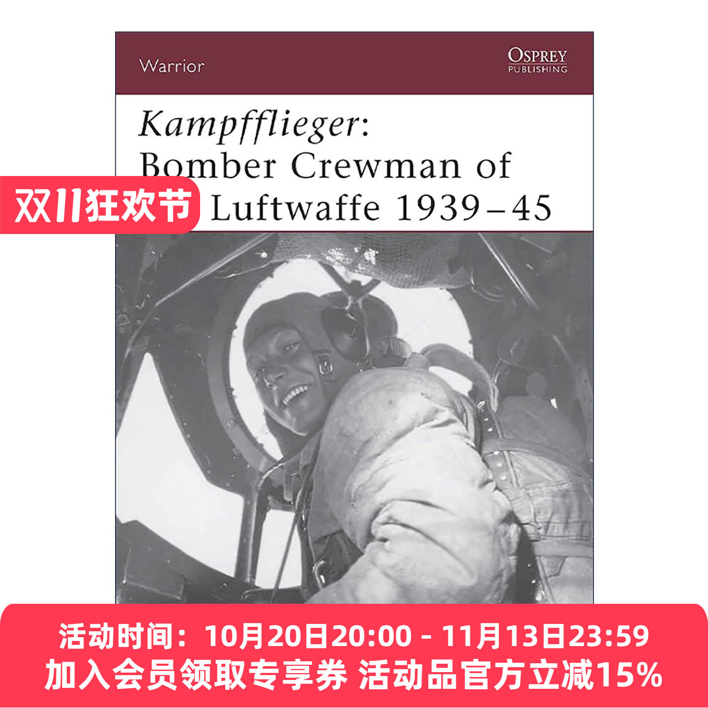 英文原版 Kampfflieger 二战德国空军轰炸机机组人员 历史上的战士系列 英文版 进口英语原版书籍