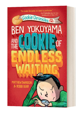 英文原版 Ben Yokoyama and the Cookie of Endless Waiting 饼干编年史2 精装 英文版 进口英语原版书籍
