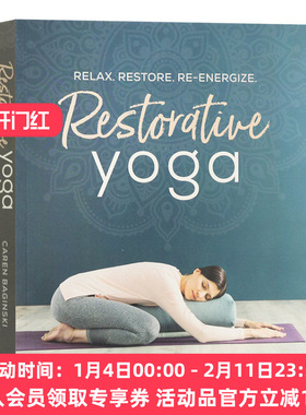 华研原版 恢复性瑜伽 放松，恢复，新活力 英文原版 Restorative Yoga 瑜伽练习指南 健康生活百科科普参考书 英文版 进口英语书籍