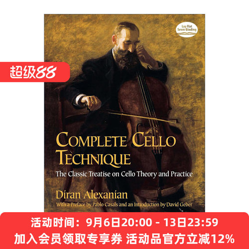 大提琴技术技巧完整指南 英文原版 Complete Cello Technique 关于大提琴理论和实践的经典论述 Diran Alexanian 英文版 进口书籍