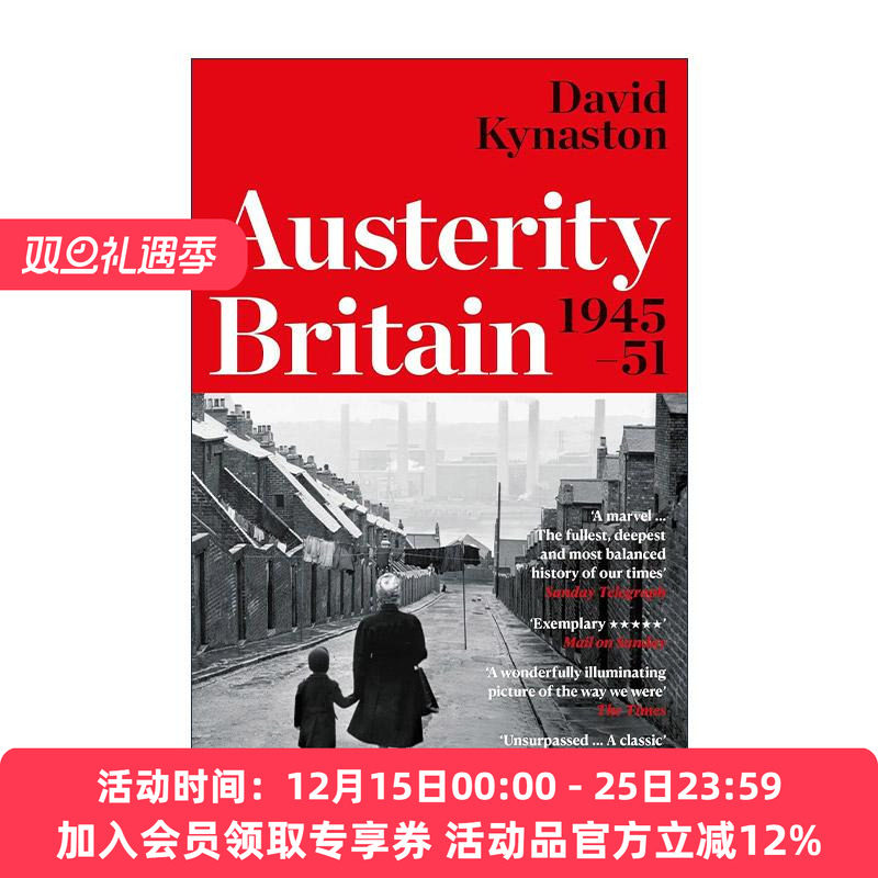 英文原版 Austerity Britain 1945-1951 勒紧腰带的英国 二战结束后的头六年 David Kynaston 英文版 进口英语原版书籍
