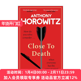 英文原版 Close to Death 死在咫尺安东尼·霍洛维茨新作 霍桑探案系列 英文版 进口英语原版书籍