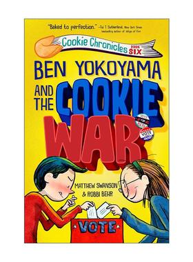 英文原版 Ben Yokoyama and the Cookie War 饼干编年史6 儿童搞笑校园小说 Matthew Swanson 精装 英文版 进口英语原版书籍