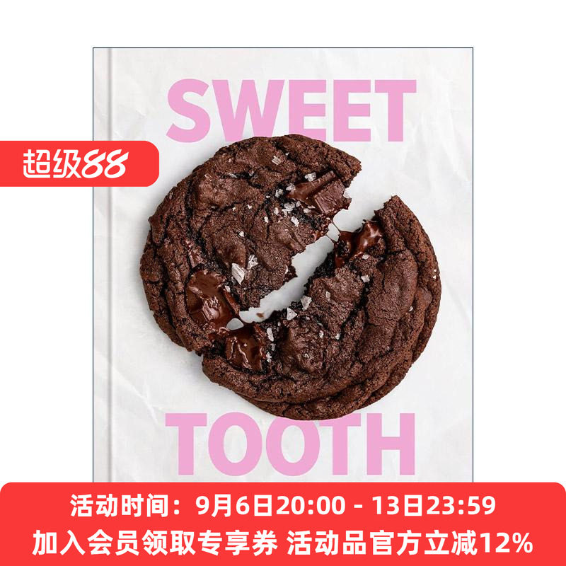 英文原版 Sweet Tooth 甜牙 100种甜品烘焙美食食谱 面包糕点 精装 Sarah Fennel 英文版 进口英语原版书籍
