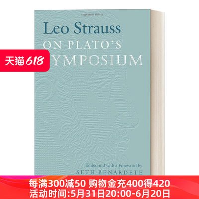 论柏拉图的会饮 英文原版 Leo Strauss On Plato's Symposium 豆瓣高分推荐 英文版 进口英语原版书籍