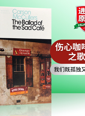 伤心咖啡店之歌 英文原版小说 The Ballad of the Sad Cafe 卡森麦卡勒斯 Carson McCullers 企鹅经典 英文版进口英语书籍