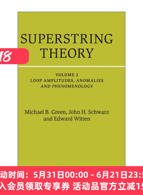 超弦理论 卷二 英文原版 Superstring Theory 25周年纪念版 剑桥数学物理学专著 精装 英文版 进口英语原版书籍