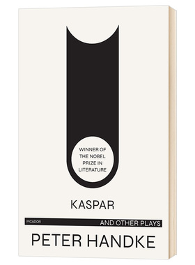 卡斯帕 彼得汉德克戏剧集 英文原版 骂观众 Kaspar and Other Plays 2019诺贝尔文学奖得主 Peter Handke 英文版进口英语文学书籍