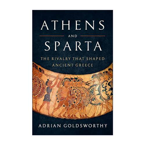 英文原版 Athens and Sparta 雅典与斯巴达 塑造古希腊的百年对峙 精装 英文版 进口英语原版书籍
