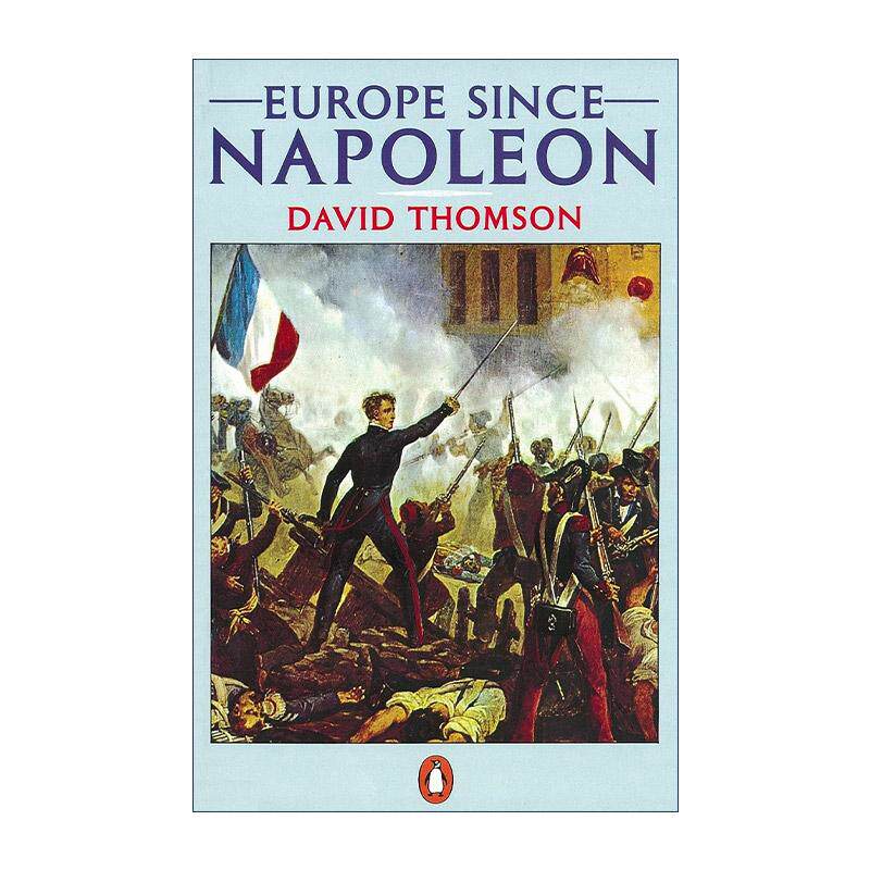英文原版 Europe Since Napoleon 拿破仑之后的欧洲 变革与发展全史 David Thomson 英文版 进口英语原版书籍
