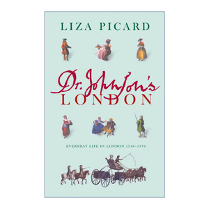 约翰逊先生时间的伦敦  英文原版 Dr Johnson's London 1740-1770 Life of 英文版 进口英语原版书籍