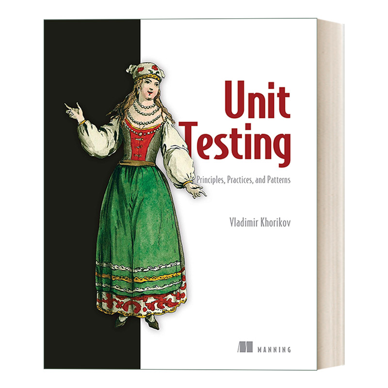 英文原版 Unit Testing Principles Practices and Patterns 英文版 进口英语原版书籍