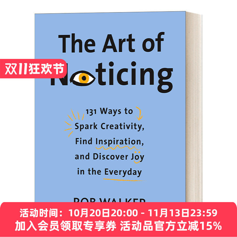 观察的艺术 英文原版 The Art of Noticing 在日常生活中开发想象力的131个练习 Rob Walker 精装 英文版 进口英语原版书籍
