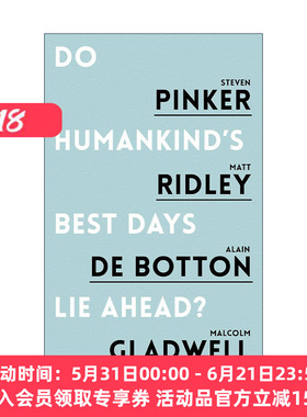 英文原版 Do Humankind's Best Days Lie Ahead 人类的未来会不会更好 加拿大芒克辩论会 史蒂芬平克 英文版 进口英语原版书籍