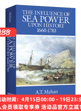 海权对历史的影响 英文原版 The Influence of Sea Power Upon History, 1660-1783 海权论  Alfred Thayer Mahan马汉 英文版