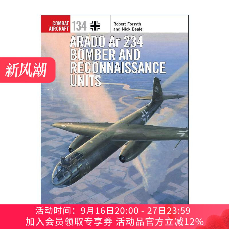 英文原版 Arado Ar 234 Bomber and Reconnaissance Units 二战德国阿拉多Ar-234轰炸与侦察机 英文版 进口英语原版书籍