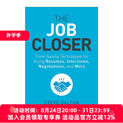 英文原版 The Job Closer 工作终结者 在简历 面试 谈判等方面取得成功的省时技巧 2小时找工作作者Steve Dalton 进口英语原版书籍
